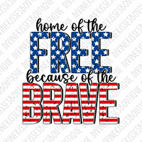 Home Of The Free Because Of The Brave Transfer