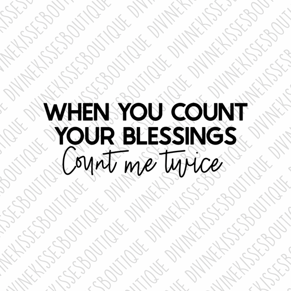 When You Count Your Blessings, Count Me Twice Transfer