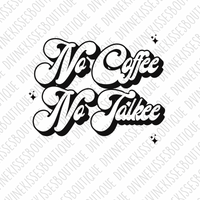 No Coffee, No Talkie Transfer
