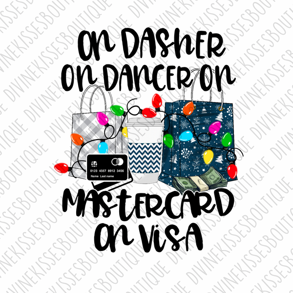 On Dasher On Dancer On Mastercard On Visa Transfer