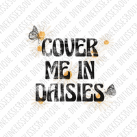 Cover Me In Daises Transfer