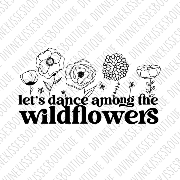 Lets Dance Among The Wildflowers Transfer