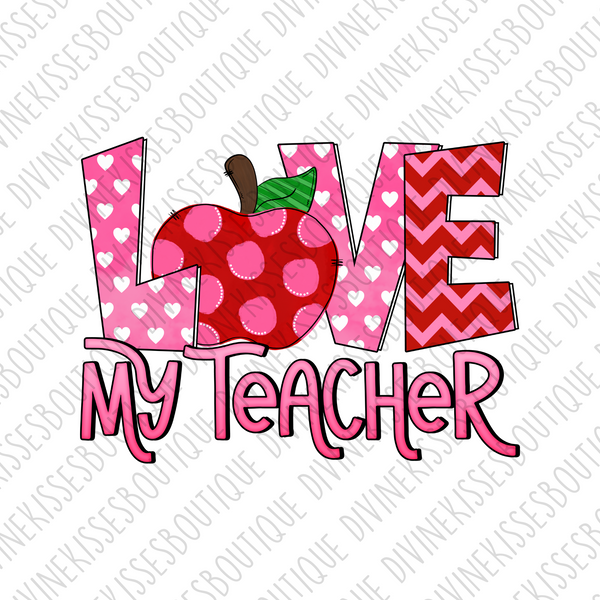 Love My Teacher Transfer