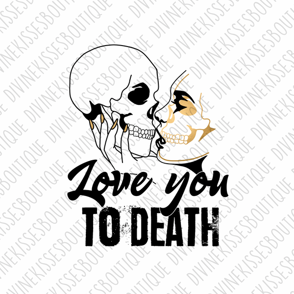 Love you to death Transfer