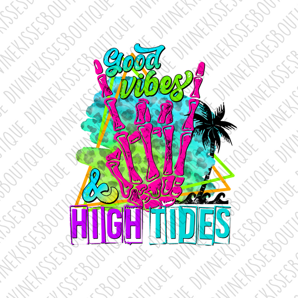 Good Vibes and High Tides Transfer
