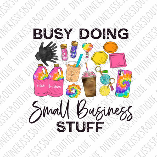 Small Business Stuff Tie Dye DTF