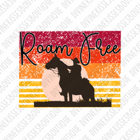 Roam Free DTF