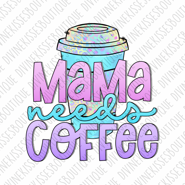 Mama Needs A Coffee Pastel Transfer