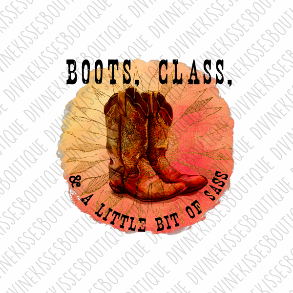 Boots Class and Sass Transfer