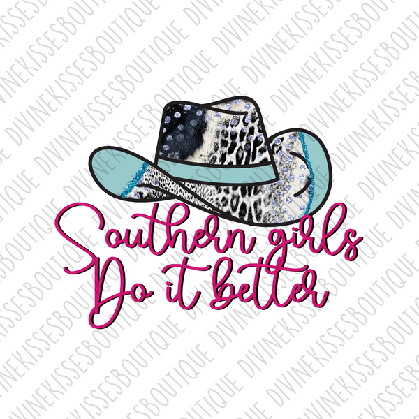 Southern Girls Do It Better DTF