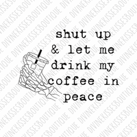 Let Me Drink My Coffee In Peace Transfer