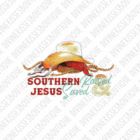 Southern Raise, Jesus Saved DTF