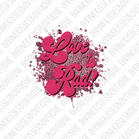 Love is Rad Sublimation File