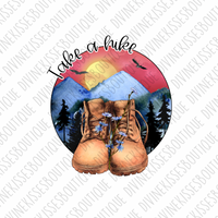 Take a hike Sublimation Transfer