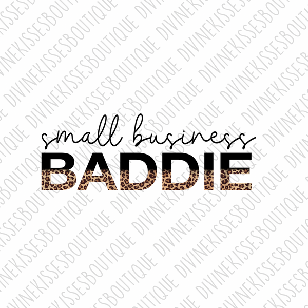 Small business baddie Sublimation Transfer