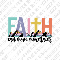 Faith Can move mountains Color sublimation transfer