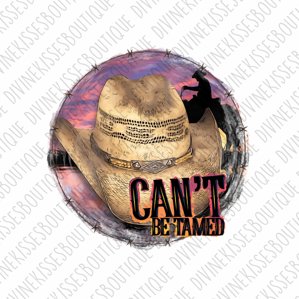 Can’t be tamed Sublimation Transfer